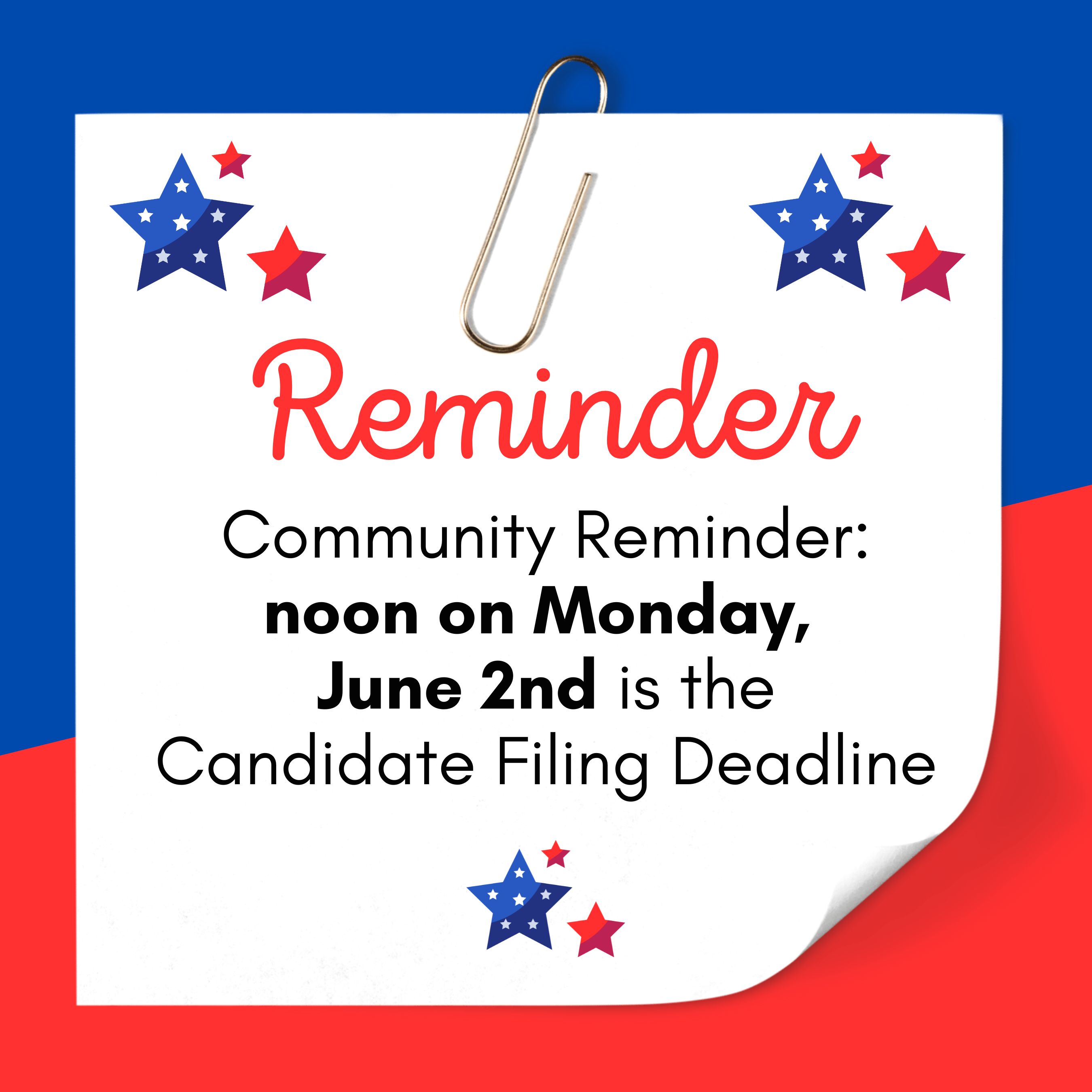 Community Reminder: June 2nd is Candidate Filing Deadline - News Image